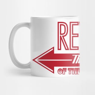 Reverse The Polarity! Mug